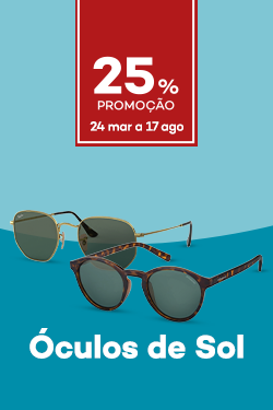 &Oacute;culos de Sol com promo&ccedil;&atilde;o 25% direto - de 24 mar&ccedil;o a 17 agosto